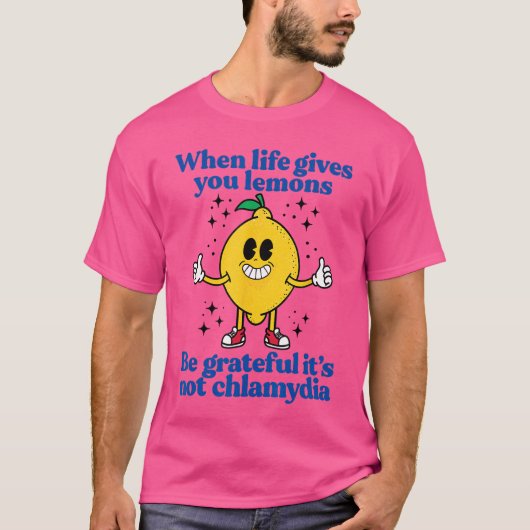 Lemons and Chlamydia Absurd Offensive Meme Sarcast Tシャツ (正面)