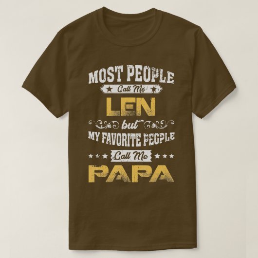LEN名前私のお気に入りの人々は私をPapaと呼ぶ Tシャツ (デザイン正面)