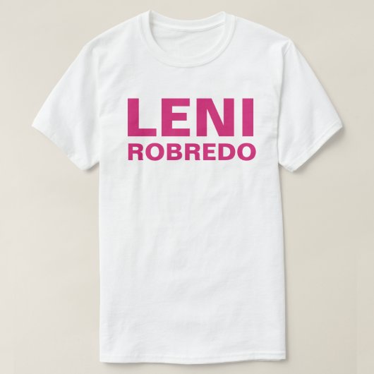 LENI Robredo副社長のカスタマイズをサポート Tシャツ (デザイン正面)