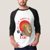 Leo July 23 to August 22 Tシャツ (正面)