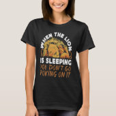 Leo Zodiac When Lion Is Sleeping You Don't Go Poki Tシャツ (正面)