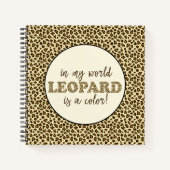 LeopardはカラーおもしろいLeopard Printファッション引用文 ノートブック (正面)