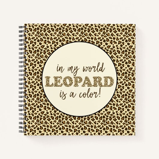 LeopardはカラーおもしろいLeopard Printファッション引用文 ノートブック (正面)