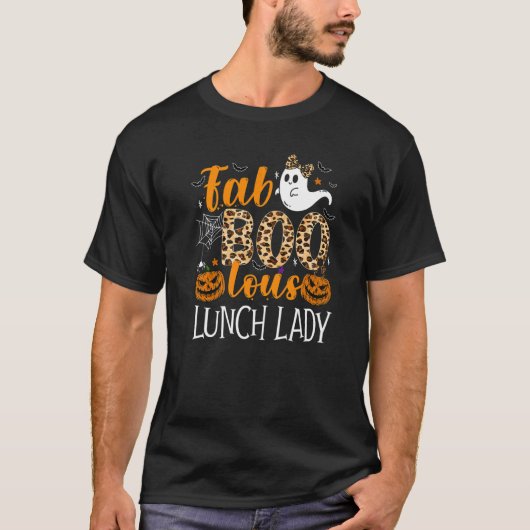 Leopard Fab Boo Lous Lunch Lady Team Teacher Spook Tシャツ (正面)