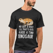 Leopard Gecko Owner I Raise A Tiny Leopard Gecko Tシャツ (正面)