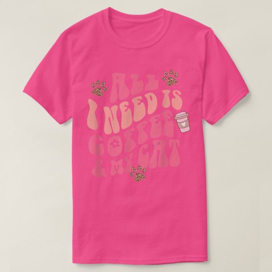 Leopard Groovy必要なのはコーヒーと猫のおもしろい Tシャツ (デザイン正面)