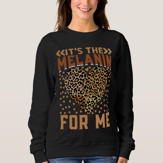 Leopard Hearts It's The Melanin For Me Black Histo スウェットシャツ (正面)