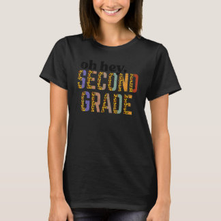 Leopard Oh Hey Second Grade 2nd First Day Of Schoo Tシャツ