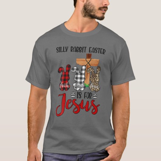 Leopard Red Plaid Bunny, Silly Rabbit Easter Is Fo Tシャツ (正面)