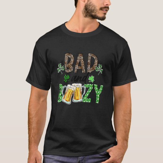 Leopard St Patrick's Day Bad And Boozy Beer Drinki Tシャツ (正面)