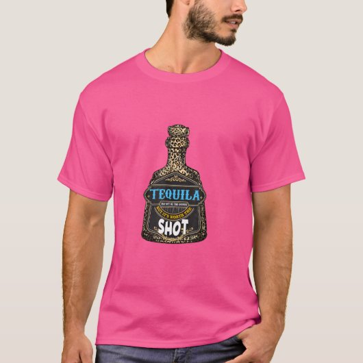 Leopard Tequilaは答えではないかもしれないが、価値がある Tシャツ (正面)