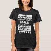 les femmes nait tous égales les mieux MARTINE Tシャツ (正面)