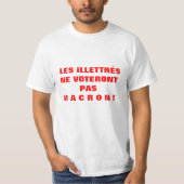 Les iLLETTRAS ne voteront pas MACRON - Tシャツ (正面)