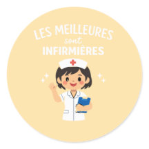 Les Meilleures Sont Infirmières – かわいいナースステッカー