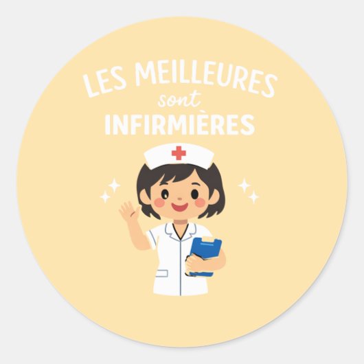 Les Meilleures Sont Infirmières – Cute NursSticker ラウンドシール (正面)