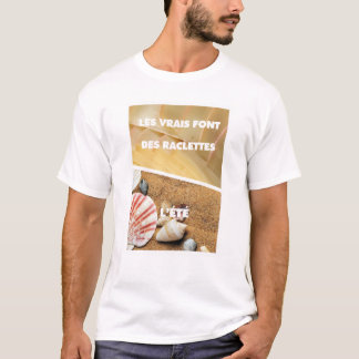 Les vrais font raclette l'été tシャツ