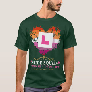 Lesbian Hen Do Outfits For Women & Group Hen Night Tシャツ