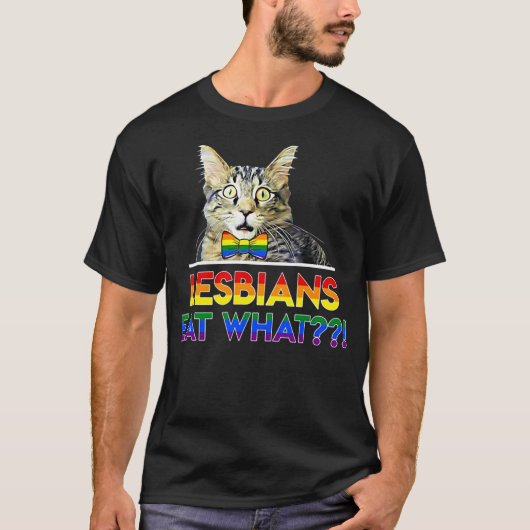 Lesbians Eat What Cat Tシャツ (正面)