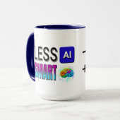 LESS AI MORE SMART BRAINS! マグカップ (正面左)