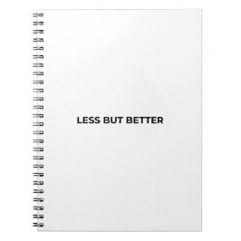 Less But Better Minimalist Typographic ノートブック