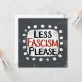 Less Fasism Pleaseグリーティングカード カード (正面/裏面インサイチュ)