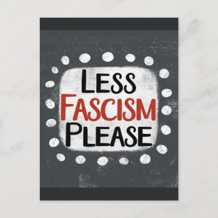 Less Fasism Pleaseポストカード ポストカード