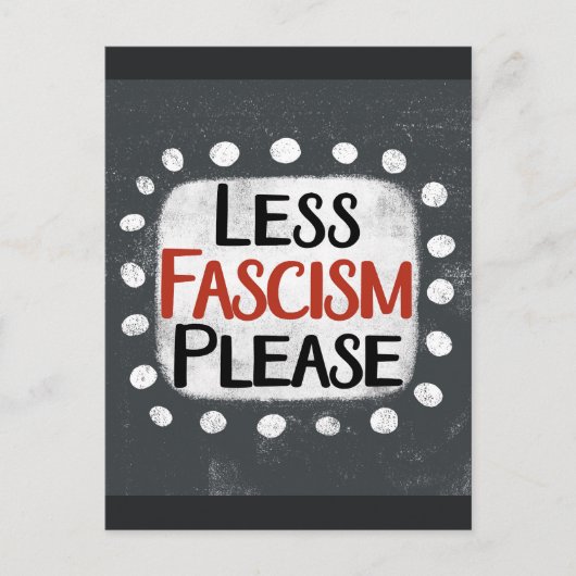 Less Fasism Pleaseポストカード ポストカード (正面)