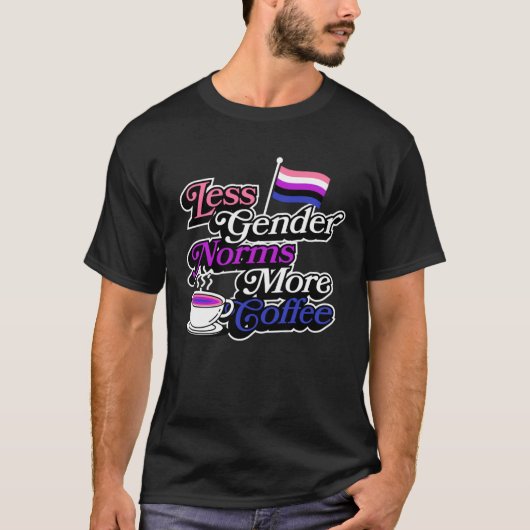 Less Gender Norms More Coffee Genderfluid Pride Ae Tシャツ (正面)