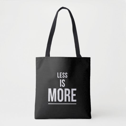 Less Is More | 大胆なミニマリストのモチベーションの引用 トートバッグ (正面)