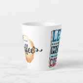 Less is More & But First Coffee カフェラテマグ (正面)