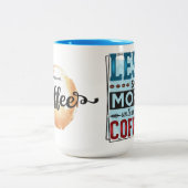 Less is More & But First Coffee ツートーンマグカップ (中央)