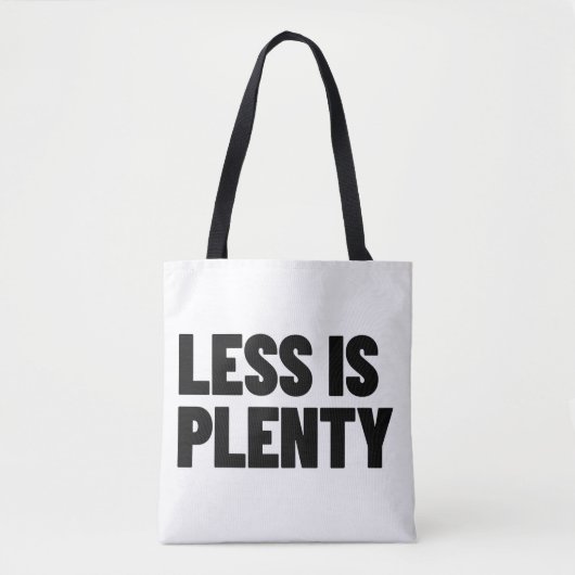 Less Is Plenty Minimalist Streetwear Typography トートバッグ (正面)
