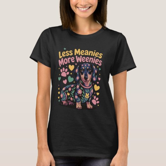 Less Meanies More Weenies Tシャツ (正面)