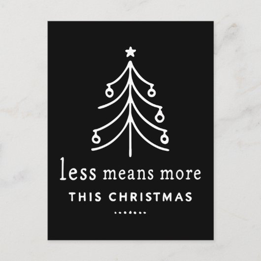 Less means more this Christmas ポストカード (正面)