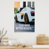 Less Noise Better Results Quote Poster ポスター (キッチン)