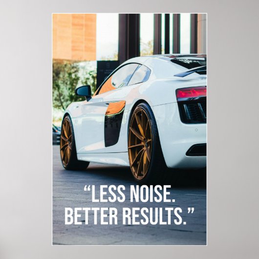 Less Noise Better Results Quote Poster ポスター (正面)