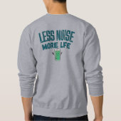 Less Noise More Life スウェットシャツ (裏面)