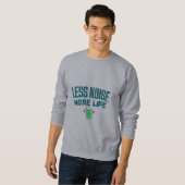Less Noise More Life スウェットシャツ (正面フル)