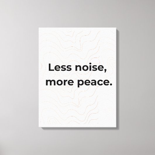 Less Noise More Peace Minimal Quote Wall Art キャンバスプリント (正面)