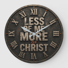 Less of Me More of Christ ラージ壁時計