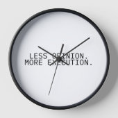 Less Opinion More Execution Minimalist Wall Clock 壁時計 (正面)