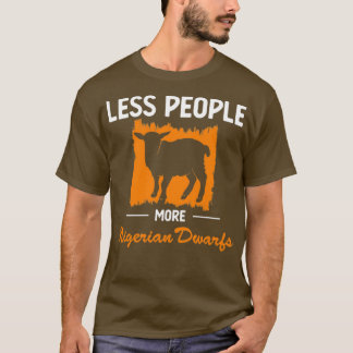 Less People Goat Lover Nigeria Dwarf製品 Tシャツ