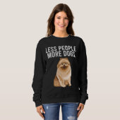 Less People More Dogsポメラニア犬内向おもしろいき スウェットシャツ (正面フル)