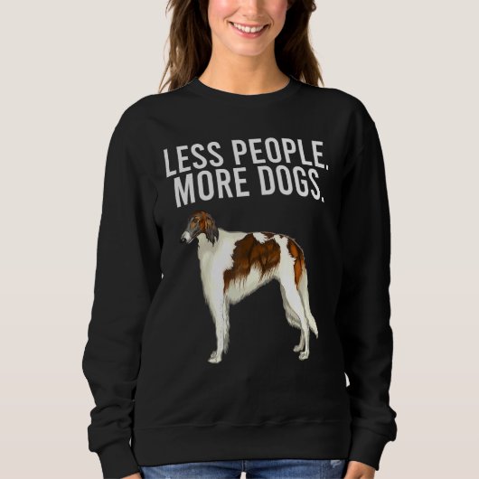 Less People More Dogs Borzoi Introvert スウェットシャツ (正面)
