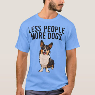 Less People More Dogs CardiganウェルシュコーギーおもしろいI Tシャツ