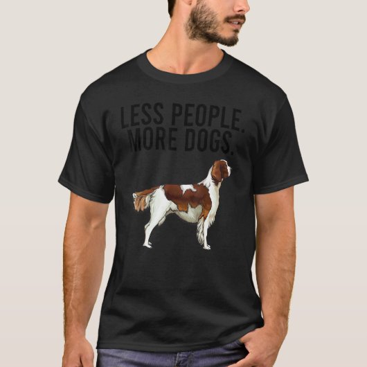 Less People More Dogs Irish Red White Setter Intro Tシャツ (正面)