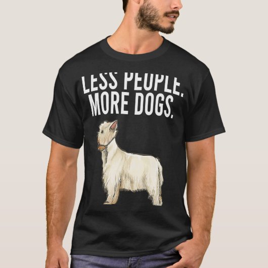 Less People More Dogs West Highland White Terrier Tシャツ (正面)