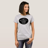 Less Perfect, More 実在 – ミニマルリストライトスチール Tシャツ (正面フル)