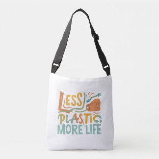 Less Plastic More Life – Eco Friendly Tote Bag クロスボディバッグ