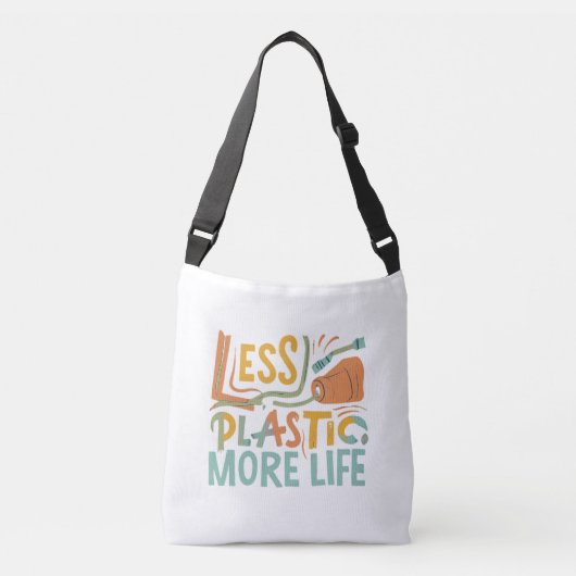 Less Plastic More Life – Eco Friendly Tote Bag クロスボディバッグ (正面)
